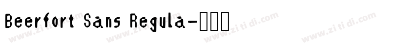 Beerfort Sans Regula字体转换